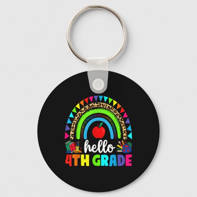 Hello 4th Grade Rainbow Back To School First Day K Key Ring (Front)
