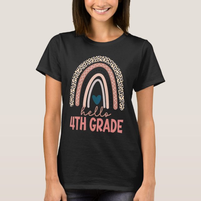 Hello 4th Grade Teacher Leopard Rainbow Back To Sc T-Shirt (Front)