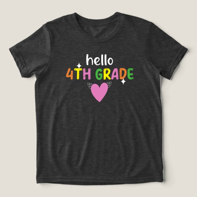 Hello 4th Grade Teacher Tri-Blend Shirt (Design Front)