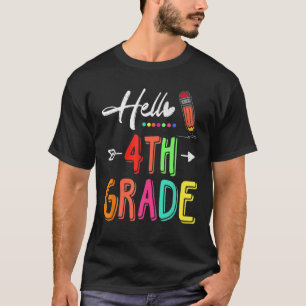 Hello 4Th Grade Team Fourth Grade Teacher Back To T-Shirt