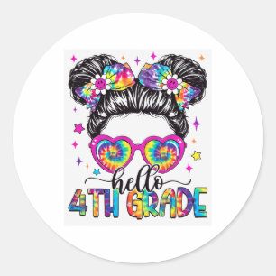 Hello 4th Grade Tie Dye Messy Bun Back To School G Classic Round Sticker