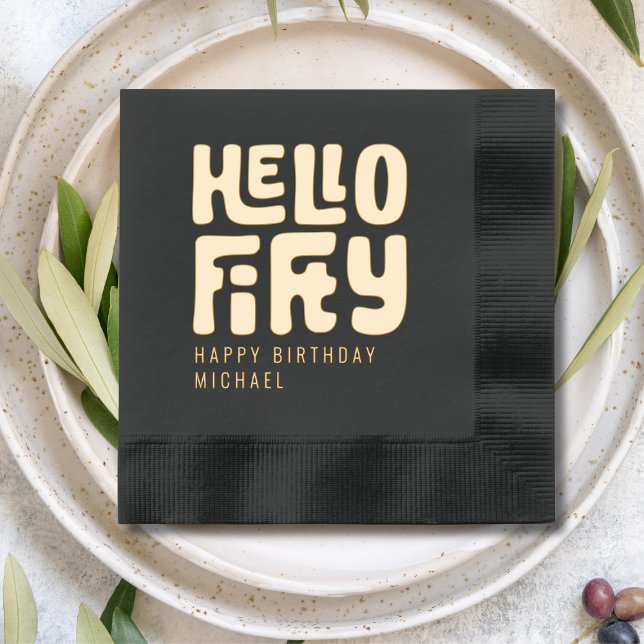 Hello 50 Fifty Fiftieth 50th Birthday Personalised Foil Napkins (Creator Uploaded)