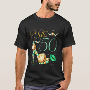 Hello 50 Years Old 50th Birthday Bday Party Queen T-Shirt
