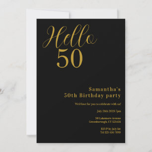 Hello 50th Birthday Black and Gold Party Invitation