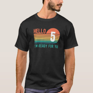 Hello 5 Year Old Birthday Retro Sunset 5th Birthda T-Shirt