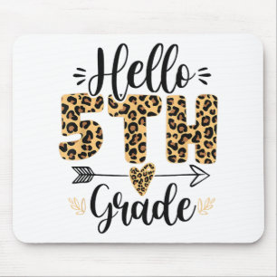 Hello 5th Fifth Grade Leopard Teacher Back To Scho Mouse Mat