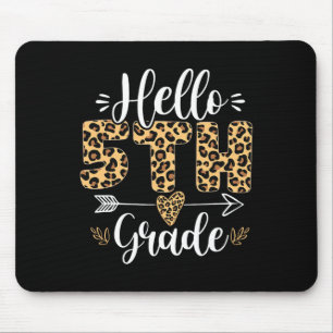 Hello 5th Fifth Grade Leopard Teacher Byck To Scho Mouse Mat