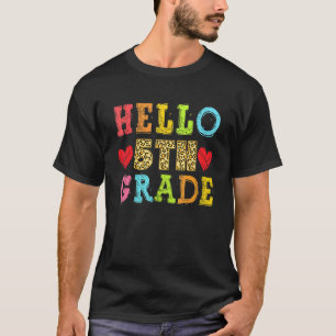 Hello 5th Grade Back To School 1st Day Leopard Tea T-Shirt