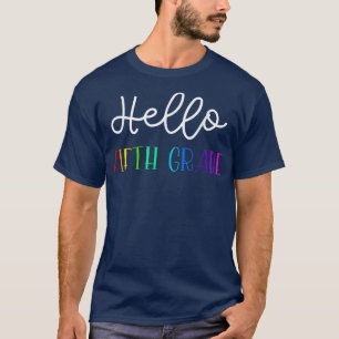 Hello 5th Grade Back To School Fifth Grade Teacher T-Shirt