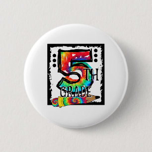 Hello 5th Grade Fifth Grade Teacher Tie Dye Ck To 6 Cm Round Badge