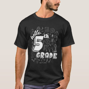 Hello 5Th Grade Fifth Teacher Student Team Back To T-Shirt