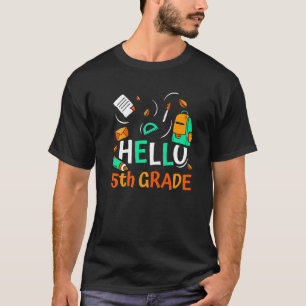Hello 5th Grade Grader Class Pupil School 5 Five F T-Shirt
