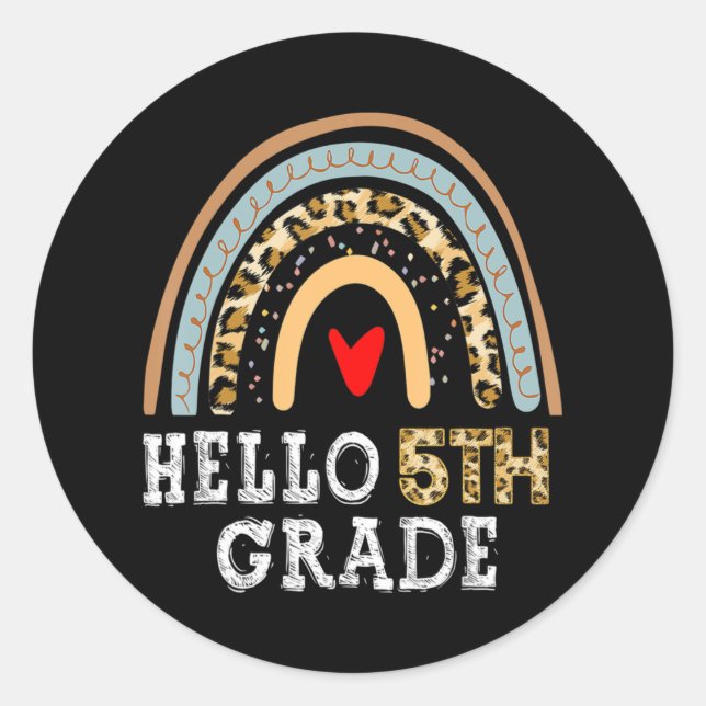 Hello 5th Grade Leopard Rainbow Back To School Tea Classic Round Sticker (Front)