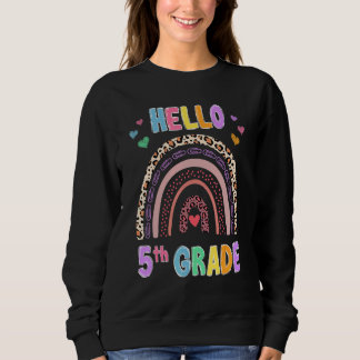 Hello 5th Grade Leopard Rainbow Teacher Girls Back Sweatshirt