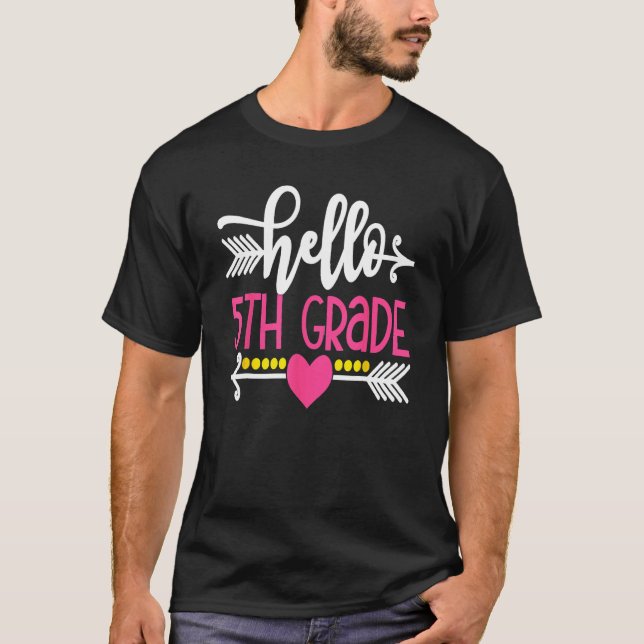 Hello 5th Grade Teacher Kids Back To School Gift F T-Shirt (Front)