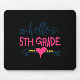Hello 5th Grade  Teacher Kids Back to School Gift  Mouse Mat