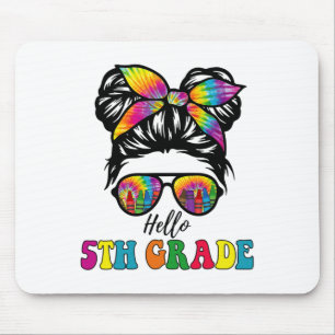 Hello 5th Grade Tie Dye Messy Bun Girl Ck To Schoo Mouse Mat