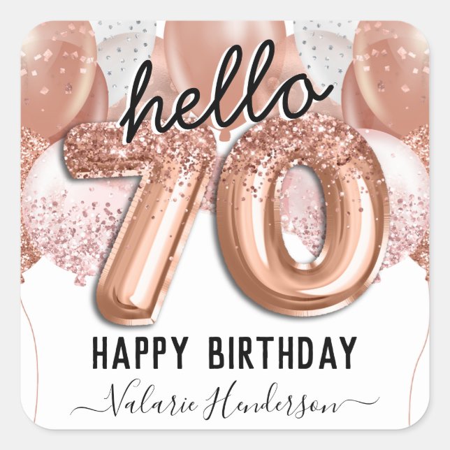 Hello 70th Birthday Pink Glitter Balloons Square Sticker (Front)