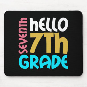 Hello 7th Grade Girls Teacher Back To School Seven Mouse Mat