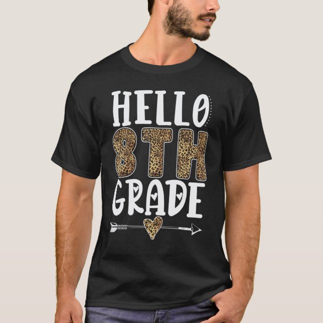 Hello 8th Grade Leopard Eighth Grade Teachers Stud T-Shirt (Front)