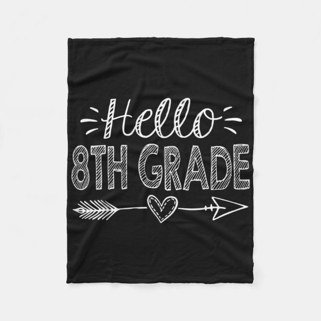 Hello 8th Grade Team Eighth Grade Back To School T Fleece Blanket (Front)