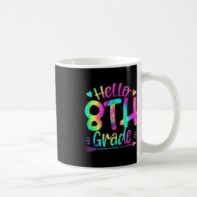 Hello 8th Grade Team Tie Dye Back to School Teache Coffee Mug (Right)