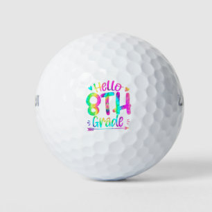 Hello 8th Grade Team Tie Dye Back to School Teache Golf Balls