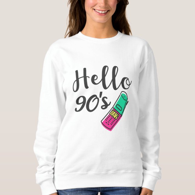 Hello 90s Cellphone Sweatshirt (Front)