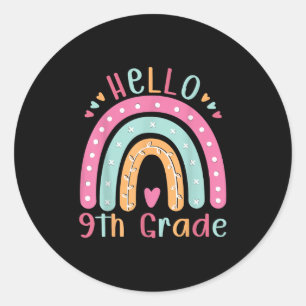 Hello 9th Grade Back To School Ninth Grade Teacher Classic Round Sticker