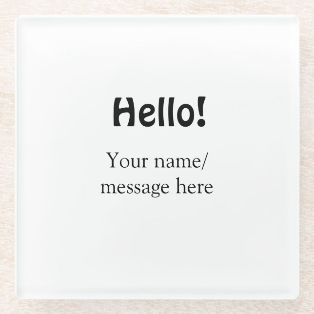 Hello add name message simple minimal business tem glass coaster (Front)