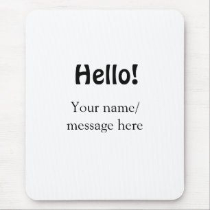 Hello add name message simple minimal business tem mouse mat