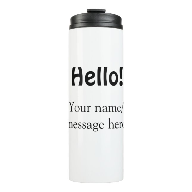 Hello add name message simple minimal business tem thermal tumbler (Front)