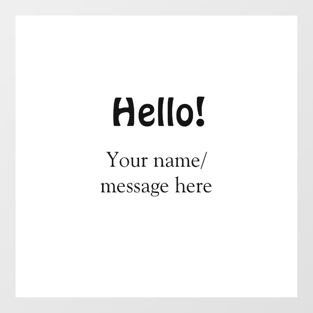 Hello add name message simple minimal business tem window cling (Sheet)