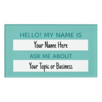 Hello Ask Me About Name Tag