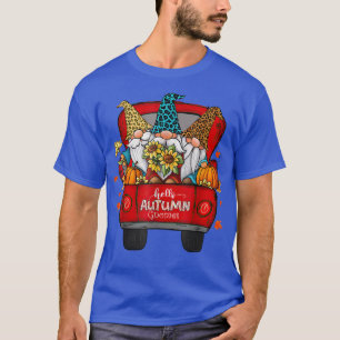 Hello Autumn Gnomes Pumpkin Truck Fall Leaves Than T-Shirt