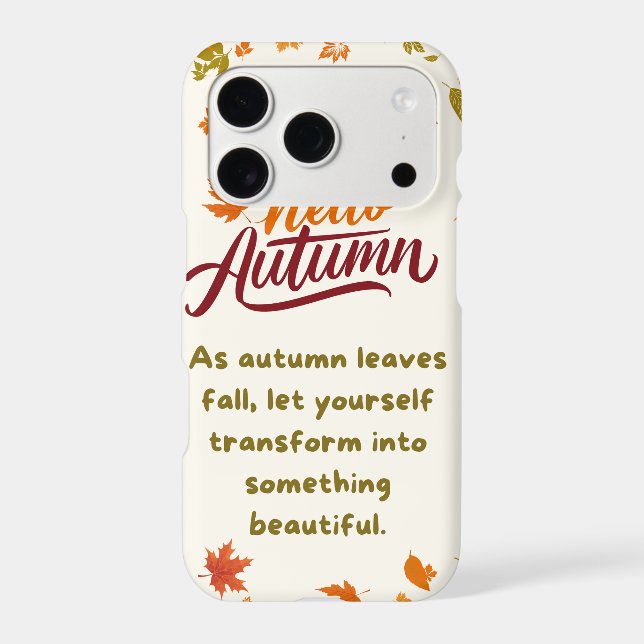 Hello Autumn Leaves Quote Fall Phone Case (Back)