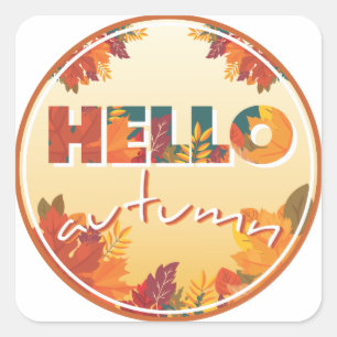 Hello Autumn, sticker, phone case, pillow Square Sticker