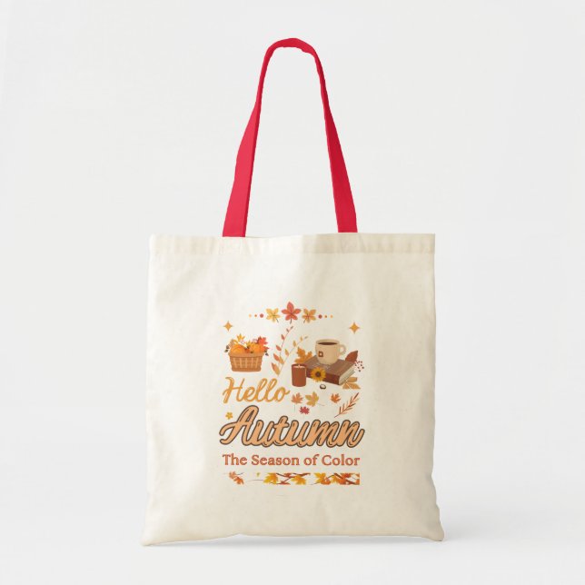 Hello Autumn-The Season Of Colours fall leaves des Tote Bag (Front)