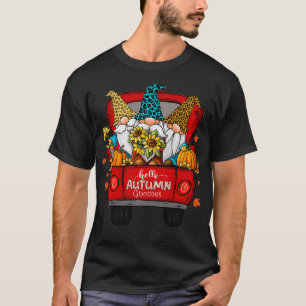 Hello Autumn Truck Gnomes Pumpkin Fall Leaves Than T-Shirt