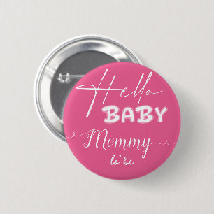 Hello Baby Elegant Dark Pink Mommy-to-be 6 Cm Round Badge