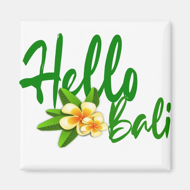 Hello Bali Magnet (Front)