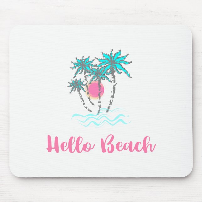 Hello Beach Tropical Style Summer Mouse Mat (Front)
