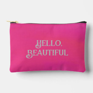 Hello, Beautiful  Accessory Pouch