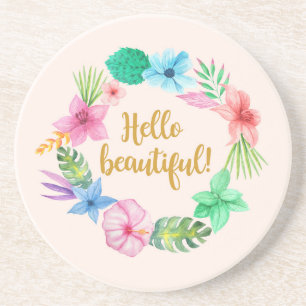 HELLO BEAUTIFUL! COASTER