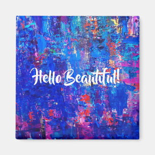 Hello Beautiful Customizable Magnet