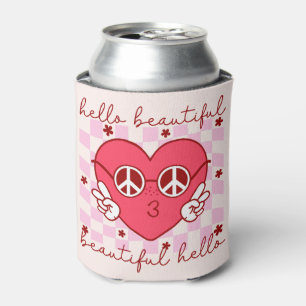 Hello Beautiful Cute & Heartfelt Can Cooler