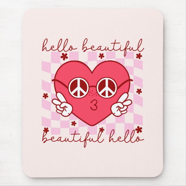 Hello Beautiful | Cute & Heartfelt Mouse Mat (Front)