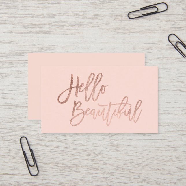Hello beautiful faux rose gold chic script blush business card (Front/Back In Situ)