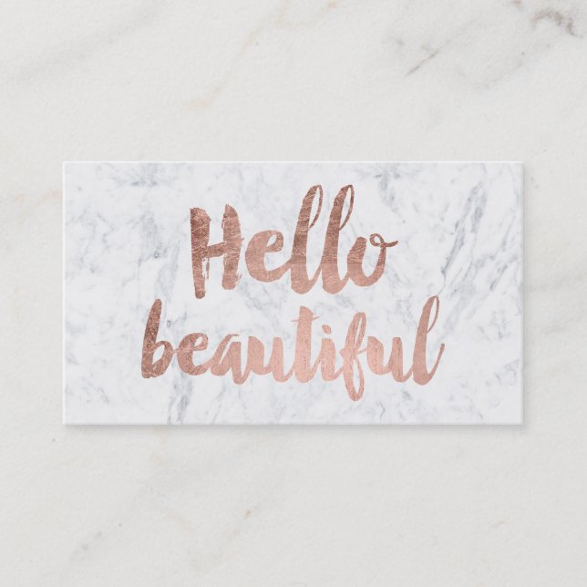 Hello beautiful faux rose gold typography marble 2 business card (Front)