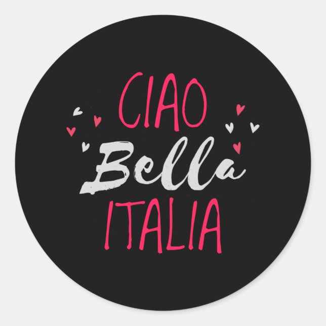 Hello beautiful Italy Classic Round Sticker (Front)